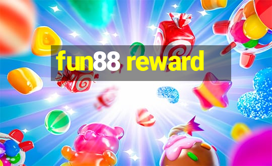 fun88 reward