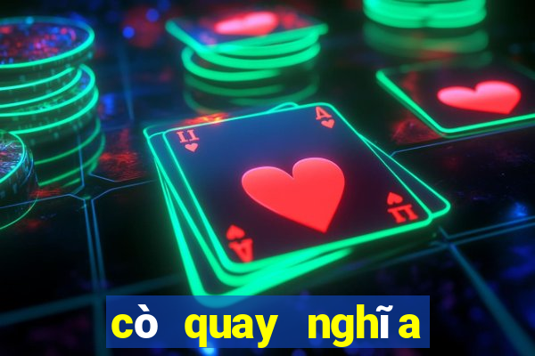 cò quay nghĩa là gì