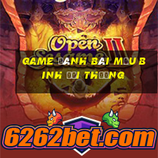 game đánh bài mậu binh đổi thưởng