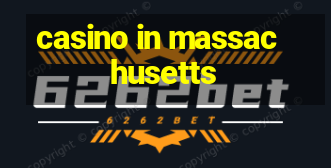 casino in massachusetts