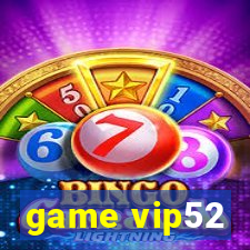 game vip52