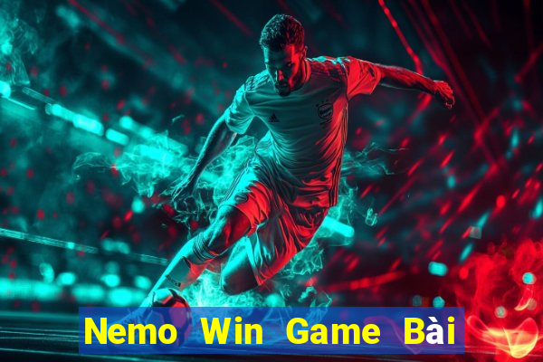 Nemo Win Game Bài 3 Cây