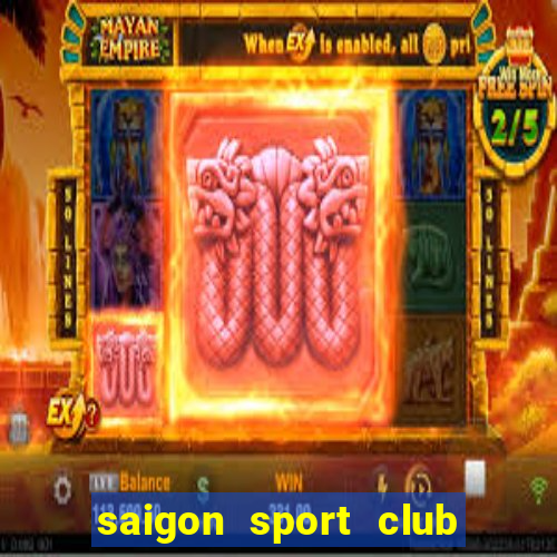 saigon sport club học phí