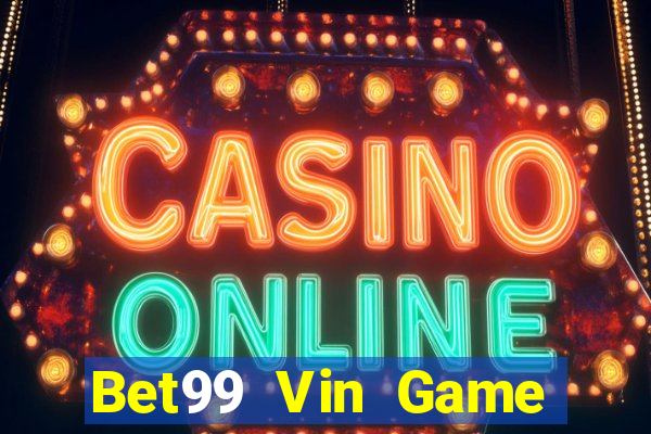 Bet99 Vin Game Bài Big52