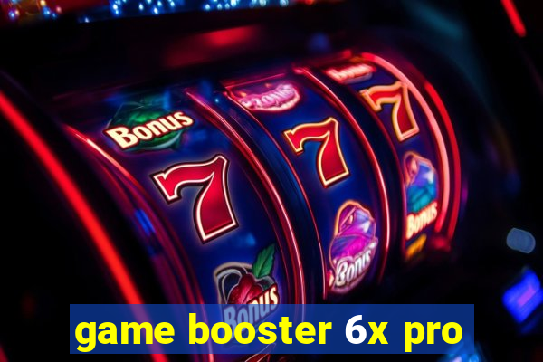 game booster 6x pro