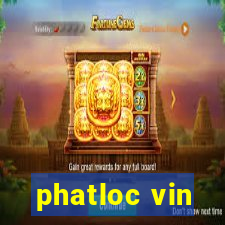 phatloc vin