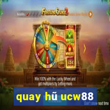 quay hũ ucw88