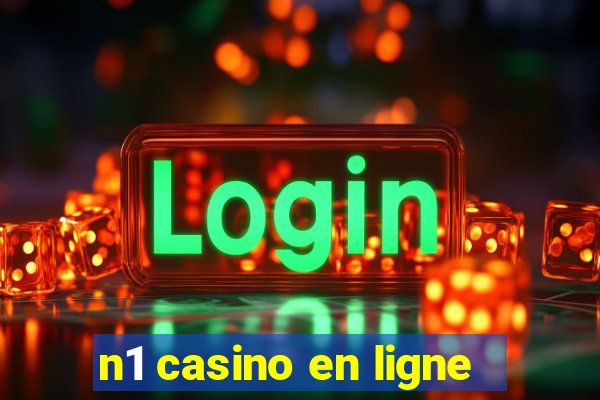 n1 casino en ligne