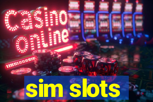 sim slots