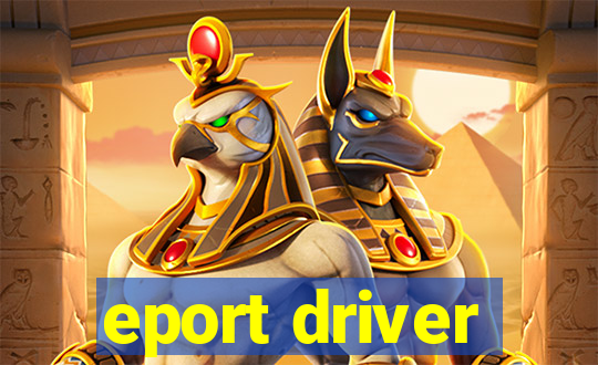 eport driver