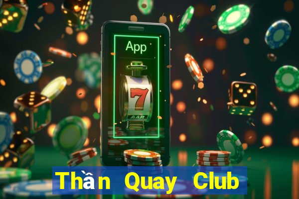 Thần Quay Club Game Bài 52