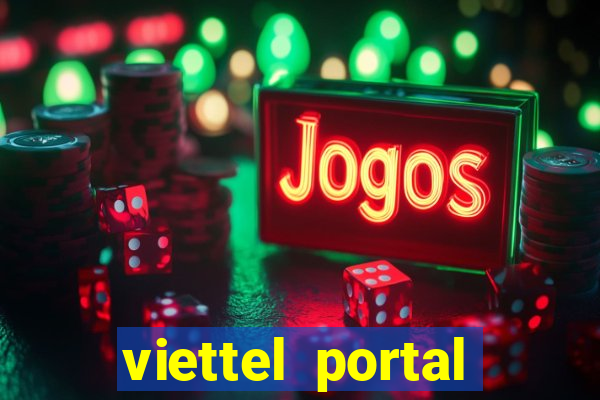 viettel portal đăng ký