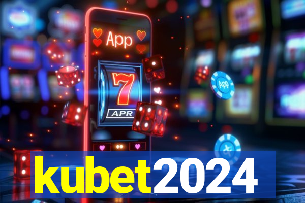 kubet2024