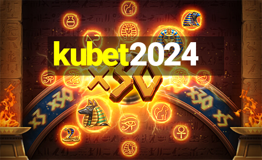 kubet2024