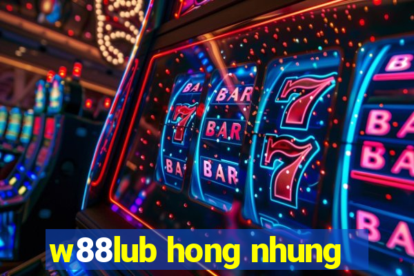 w88lub hong nhung