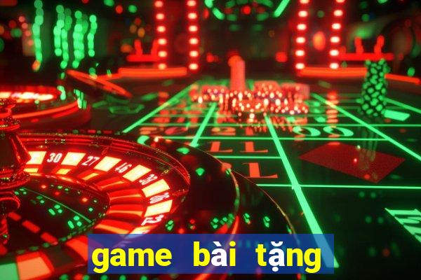 game bài tặng vốn khởi nghiệp