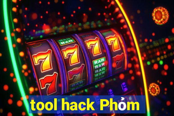 tool hack Phỏm