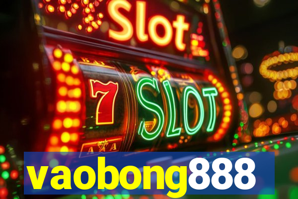 vaobong888