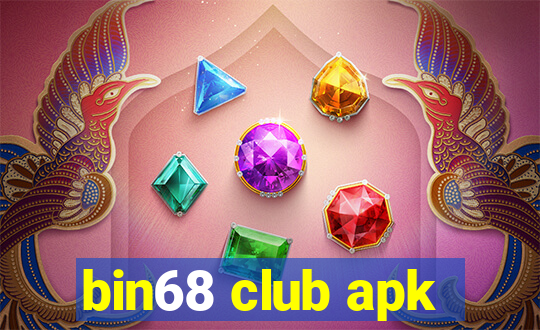 bin68 club apk