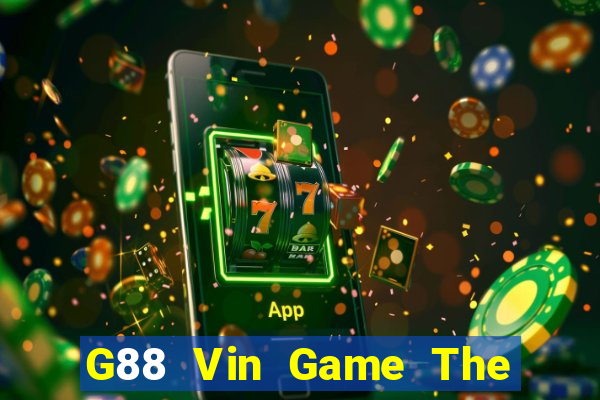 G88 Vin Game The Bài Mobile 2021