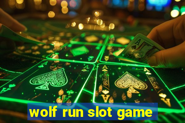 wolf run slot game