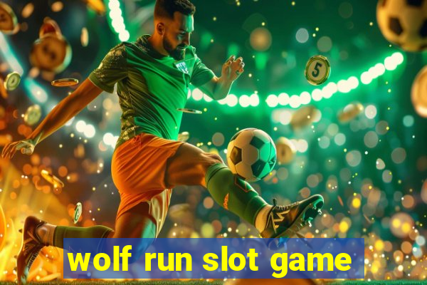 wolf run slot game