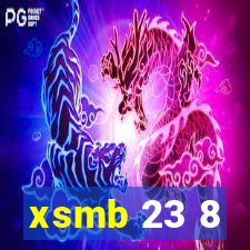 xsmb 23 8