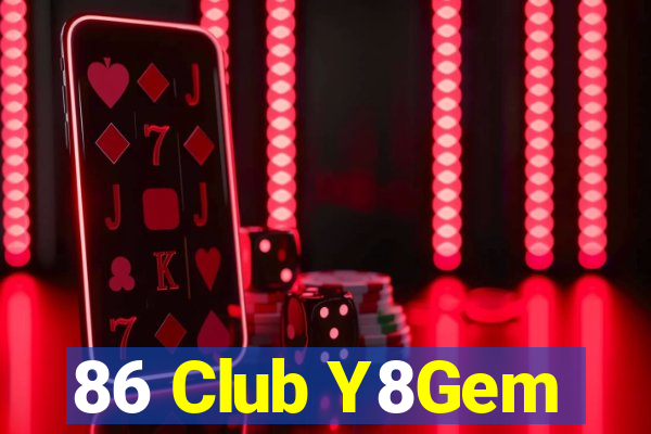 86 Club Y8Gem