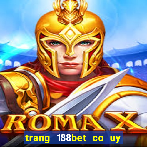 trang 188bet co uy tin khong