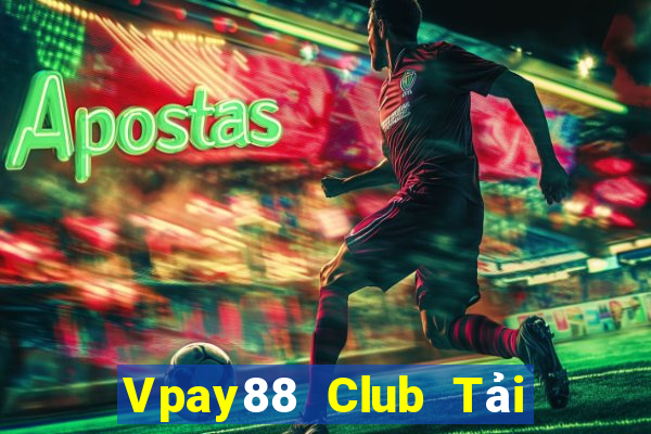 Vpay88 Club Tải Game Bài Go88