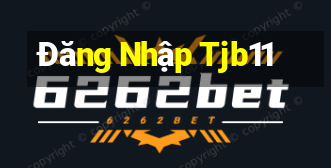 Đăng Nhập Tjb11