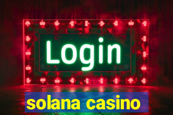 solana casino