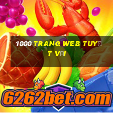 1000 trang web tuyệt vời