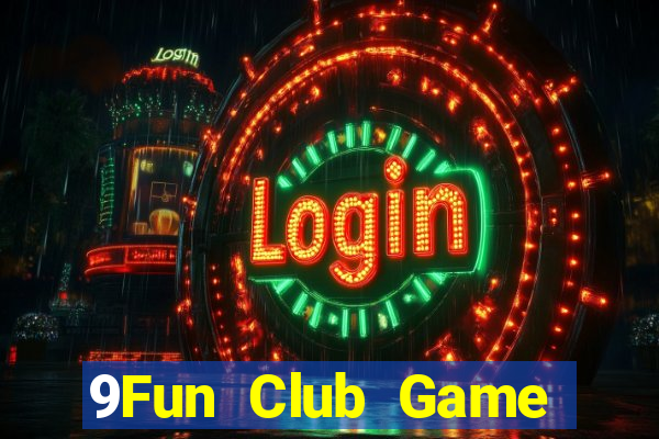 9Fun Club Game Bài Fa88 Apk