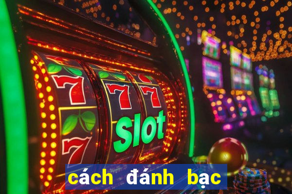 cách đánh bạc online luôn thắng