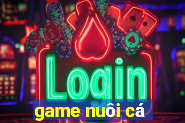 game nuôi cá