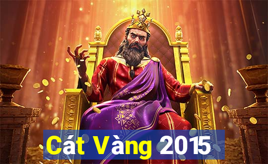 Cát Vàng 2015