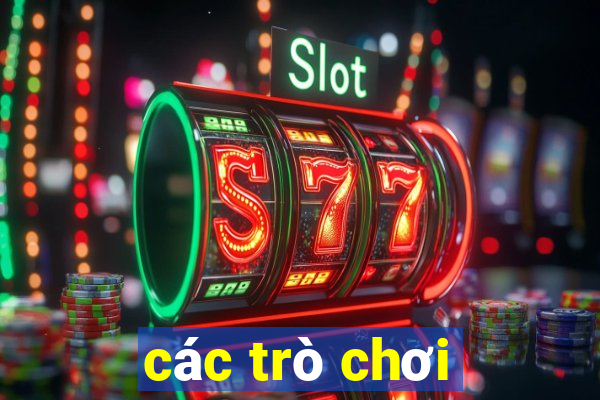 các trò chơi