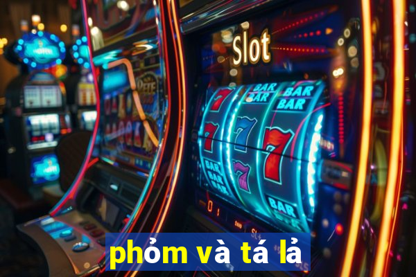 phỏm và tá lả