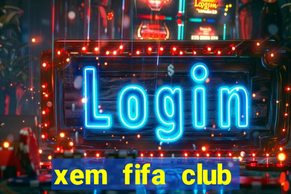 xem fifa club world cup ở đâu