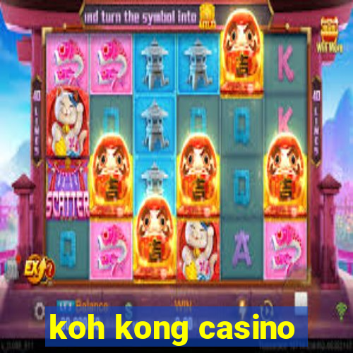 koh kong casino