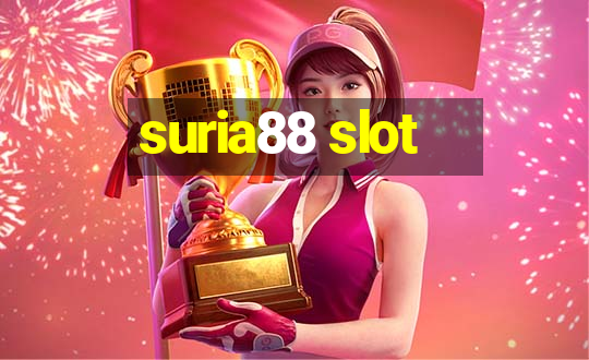 suria88 slot