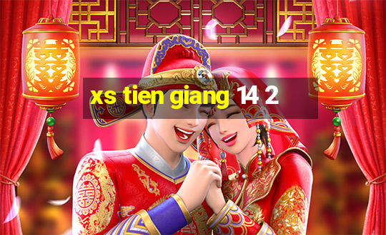 xs tien giang 14 2