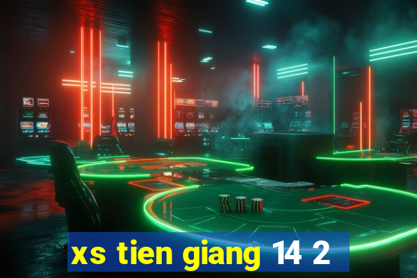 xs tien giang 14 2