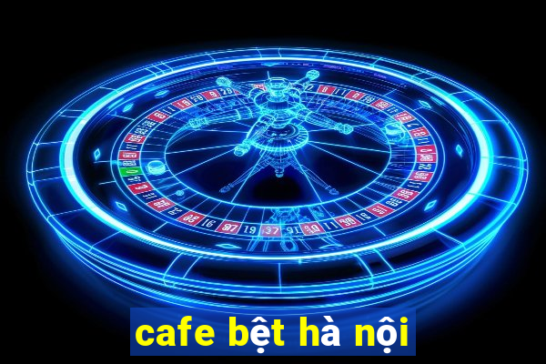 cafe bệt hà nội