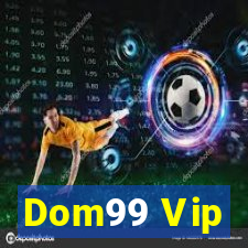 Dom99 Vip