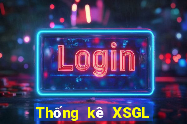 Thống kê XSGL ngày 31