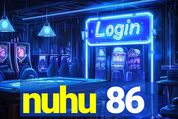 nuhu 86