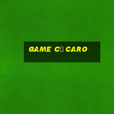 game cơ caro