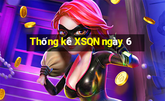 Thống kê XSQN ngày 6